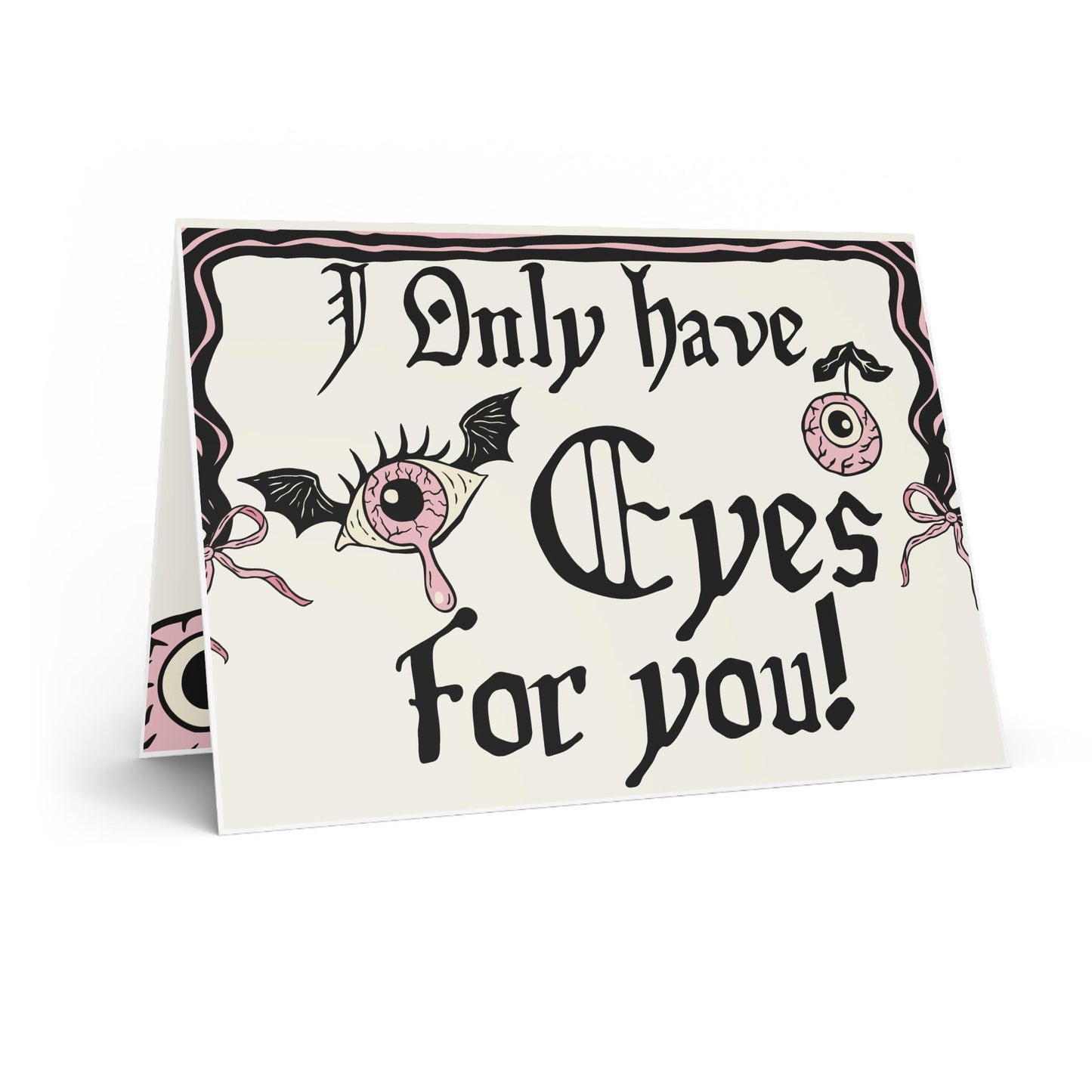I Only Have Eyes For You' Gothic Eyeball Valentine Pink Greeting Card