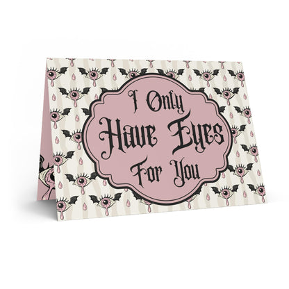 I Only Have Eyes For You Valentine Card Gothic Eye Pattern