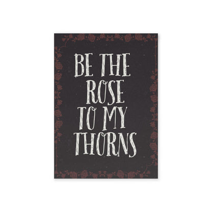 Be the Rose to My Thorns Gothic Valentine Card Two-Sided Printed Card