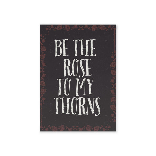 Be the Rose to My Thorns Gothic Valentine Card Two-Sided Printed Card